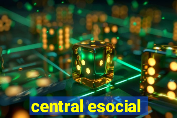 central esocial